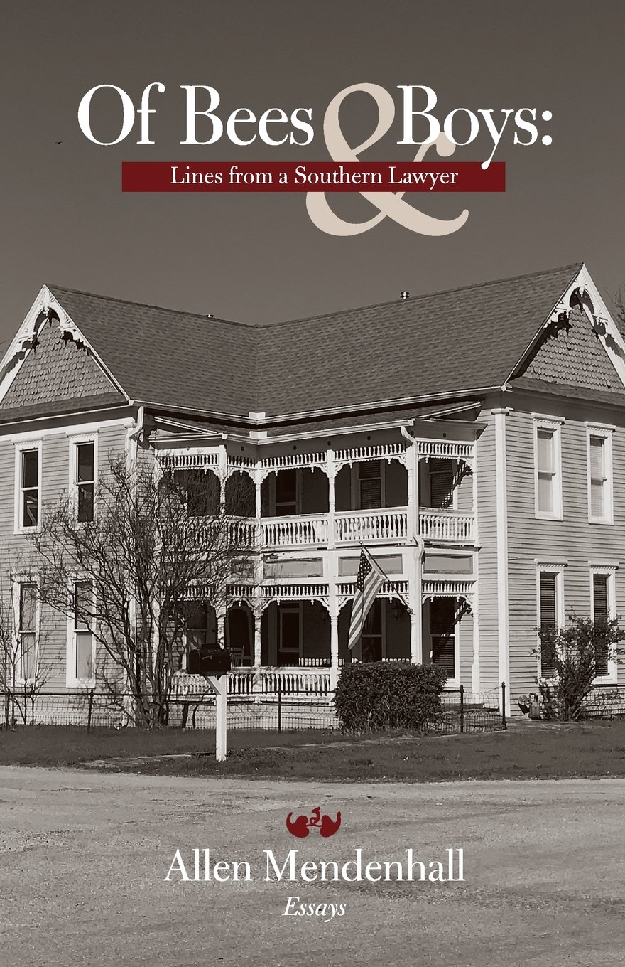 Of Bees and Boys: Lines from a Southern Lawyer